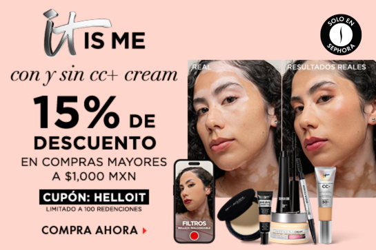 Compra tus favoritos de It Cosmetics y obtén 15% de descuento en compras mayores a $1,000 MXN